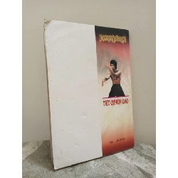 [Phiên Chợ Sách Cũ] Tuyệt Kỹ Lý Tiểu Long - Tiệt Quyền Đạo (2001) - Phong Vũ S1911 714569