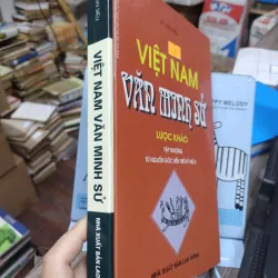 Sách: Việt Nam Văn Minh Sử lược khảo - Lê Văn Siêu (A1) 721015