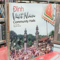 ĐÌNH VIỆT NAM (COMMUNITY HALL) (BÌA CỨNG) - HÀ VĂN TẤN, NGUYỄN VĂN KỰ