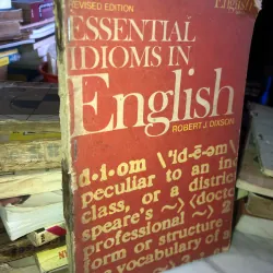 Essential idioms in english - Robert J.Dixon