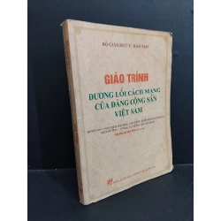 Giáo trình đường lối cách mạng của Đảng cộng sản Việt Nam mới 70% ố ẩm có viết và highlight 2011 HCM2811 GIÁO TRÌNH, CHUYÊN MÔN Oreka Blogmeo