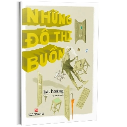 Những đô thị buồn mới 100% Kai Hoàng 2018 HCM.PO 345973