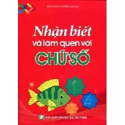 Nhận Biết Và Làm Quen Với Chữ Số - Nguyễn Thị Hương Giang