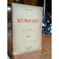 HỘ PHÁP LUẬN BIỆN MINH NHO GIÁO VÀ PHẬT GIÁO - TIẾN SĨ THƯƠNG THƯƠNG ANH ( DỊCH TU SĨ THÍCH TUỆ HẢI )