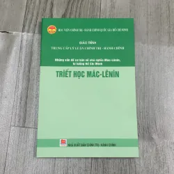 Triết học mác lenin. Giáo trình trung cấp lý luận chính trị hành chính