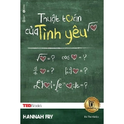 Thuật toán của tình yêu - Hannah Fry 2017 New 100% HCM.PO