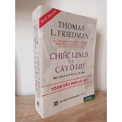 [Phiên Chợ Sách Cũ] Chiếc Lexus Và Cây Ô Liu - Thomas L. Friedman 2012