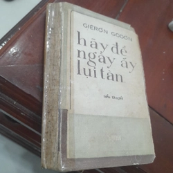 Giêrơn Godơn - HÃY ĐỂ NGÀY ẤY LỤI TÀN