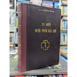 TỪ ĐIỂN DƯỢC PHẨM ĐẶC CHẾ - BÁC SĨ TRƯƠNG KẾ AN ( SÁCH ĐÓNG BÌA CÒN BÌA GỐC )