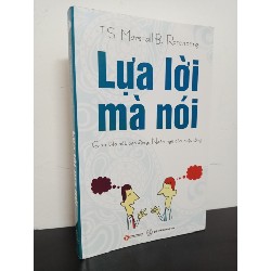 Lựa Lời Mà Nói - Giao Tiếp Bất Bạo Động: Ngôn Ngữ Của Cuộc Sống (2012) - TS. Marshall B. Rosenberg Mới 90% HCM.ASB0602 Oreka-Blogmeo 68833