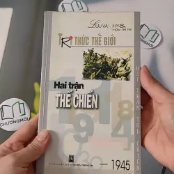 Tri Thức Thế Giới: Hai Trận Thế Chiến - Lưu Văn Hy 970234