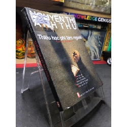 (TẶNG BOOKMARK) Thiếu học phí làm người 2005 mới 65% ố bẩn nhẹ cong ẩm Nguyễn Thị Anh Thư RBK0906 SÁCH VĂN HỌC