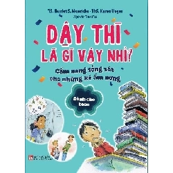 Dậy thì là gì vậy nhỉ - Harriet S. Mosatche STB2724 Mẹ và bé