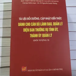Tài liệu bồi dưỡng cập nhật kiến thức dành cho cán bộ lãnh đạo quản lý diện ban…