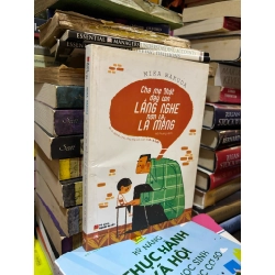 Cha mẹ Nhật dạy con lắng nghe hơn là la mắng - Mika Wakuda