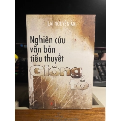 Nghiên cứu văn bản tiểu thuyết Giông Tố - Lại Nguyên Ân STB683