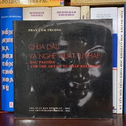 CHÙA DÂU VÀ NGHỆ THUẬT TỨ PHÁP (XB 2003)
