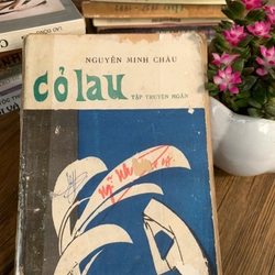 Cỏ lau _ Nguyễn Minh Châu _ 1989_ sách dày khoảng 200 trang  358400