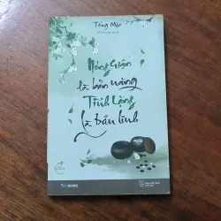 Nóng giận là bản năng tĩnh lặng là bản lĩnh