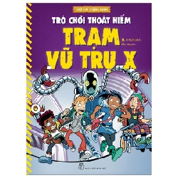 Thử Trí Thông Minh - Trò Chơi Thoát Hiểm - Trạm Vũ Trụ X - Kingfisher (Mới 100%) Kiến thức, kỹ năng sống cho trẻ, NXB Trẻ - SÁCH ĐẠI HỌC