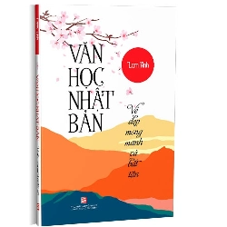 Văn học Nhật Bản mới 100% Lam Anh 2021 HCM.PO 162115