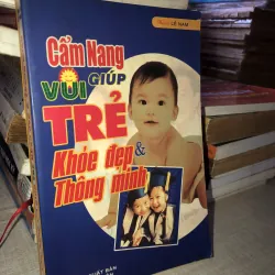 Cẩm nang vui giúp trẻ khoẻ thông minh