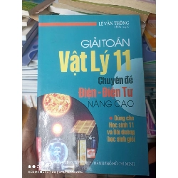 (Sách cũ SCGR) Giải Toán Vật Lý 11 (Chuyên Đề Điện – Điện Từ, Nâng Cao) - Lê Văn Thông 2007 VAVO-AK2ST2 Blogmeo090426