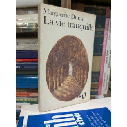 La vie tranquille - Marguerite Duras