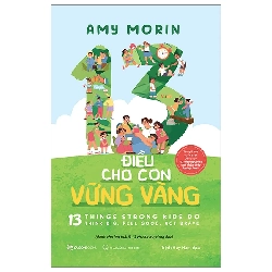 13 điều cho con vững vàng - Amy Morin - 2024 - Saigonbooks