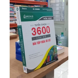 Tuyển chọn 3600 câu hỏi bài tập hóa vô cơ - Nguyễn Đăng Thị Quỳnh chủ biên 529257