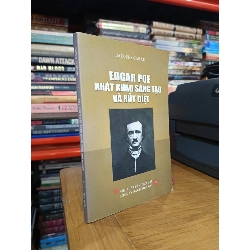 Edgar Poe khát khao sáng tạo và huỷ diệt - Jacques Cabau 137557