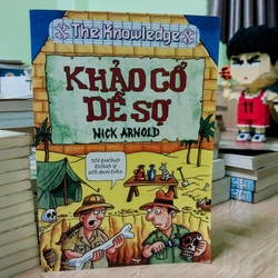 Nick Arnold - Khảo Cổ Dễ Sợ