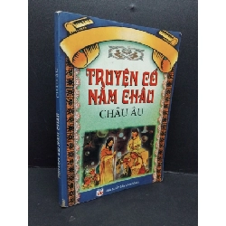 [Phiên Chợ Sách Cũ] Truyện cổ năm châu - Châu Âu2005 2303