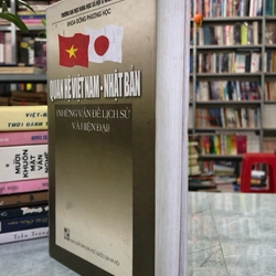 QUAN HỆ VIỆT NAM – NHẬT BẢN (NHỮNG VẤN ĐỀ LỊCH SỬ VÀ HIỆN ĐẠI) 358612