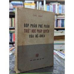 Góp phần phê phán triết học pháp quyền của Hê - Ghen - Các Mác 121804