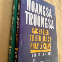 Hoàng Sa - Trường Sa các sự kiện, tư liệu lịch sử - pháp lý chính, 2 tập, Nguyễn Việt Long 384878