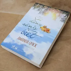 CHỈ DÒNG SÔNG BIẾT - Amanda Quick