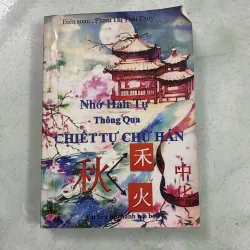 Nhớ hán tự thông qua chiết tự chữ hán