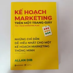 Kế hoạch Marketing trên một trang giấy - Allan Dib