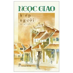 Kiếp Người - Ngọc Giao ASB.PO Oreka-Blogmeo120125