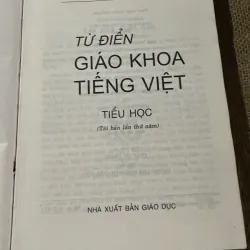 TỪ ĐIỂN GIÁO KHOA TIẾNG VIỆT TIỂU HỌC , MINH HỌA, SÁCH BÌA CỨNG, XB 2000X 573520