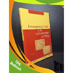 (TẶNG BOOKMARK) Emergency Care in optometric setting mới 80% ố vàng, 2004 RBK.TN0210