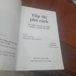 TIẾP THỊ PHÁ CÁCH, kỹ thuật mới để tìm kiếm những ý tưởng đột phá 519423