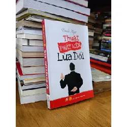 Thuật phát hiện lừa dối - Pamela Meyer (Như Lan, Ngọc Tuấn dịch) 549706