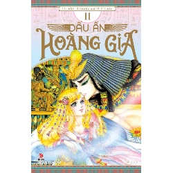 Dấu Ấn Hoàng Gia - Tập 11 - Chieko Hosokawa, Fūmin (Mới 100%) Manga, comic, NXB Kim Đồng - SÁCH ĐẠI HỌC