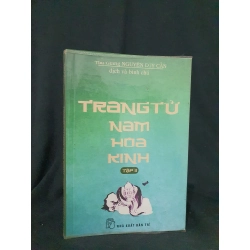 Trang tử Nam hoa kinh tập 2 mới 70% 2015 HSTB.HCM205 Thu Giang ,Nguyễn Duy Cần SÁCH LỊCH SỬ - CHÍNH TRỊ - TRIẾT HỌC 173439