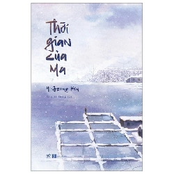 Thời Gian Của Ma - Yi Jeong Kim