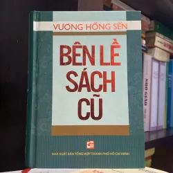 VƯƠNG HỒNG SỂN - BÊN LỀ SÁCH CŨ, Bản bìa cứng