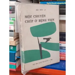 Một chuyện chép ở bệnh viện - Bùi Đức Ái