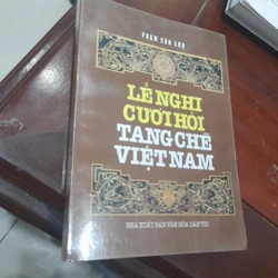 Phạm Côn Sơn - LỄ NGHI CƯỚI HỎI TANG CHẾ VIỆT NAM